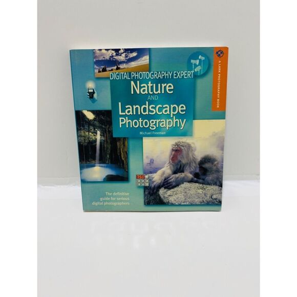 Digital Photography Expert Nature and Landscape Photography by Michael Freeman - Picture 2 of 5